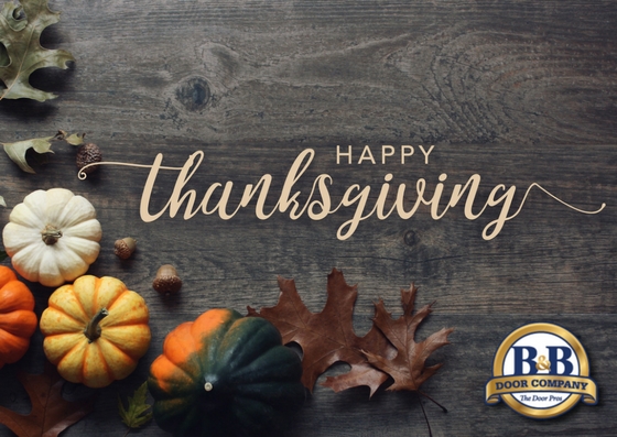 Happy Thanksgiving From All of Us At B&B Door Company!